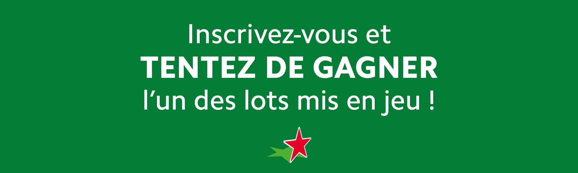Inscrivez vous et TENTEZ DE GAGNER un des lots mis en jeu !